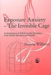 Exposure Anxiety - The Invisible Cage vignette